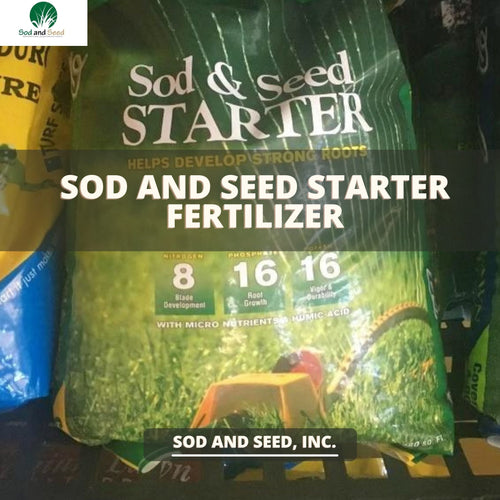 Sod and Seed Starter Fertilizer - Native Lawn Delivery